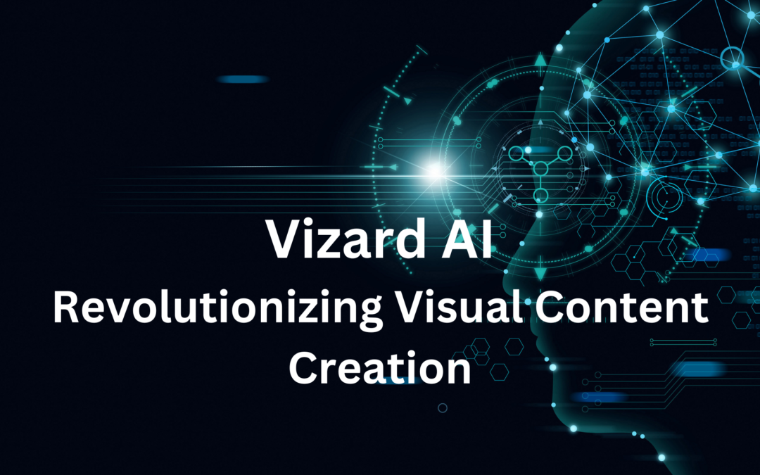 Vizard AI : Revolutionizing Visual Content Creation